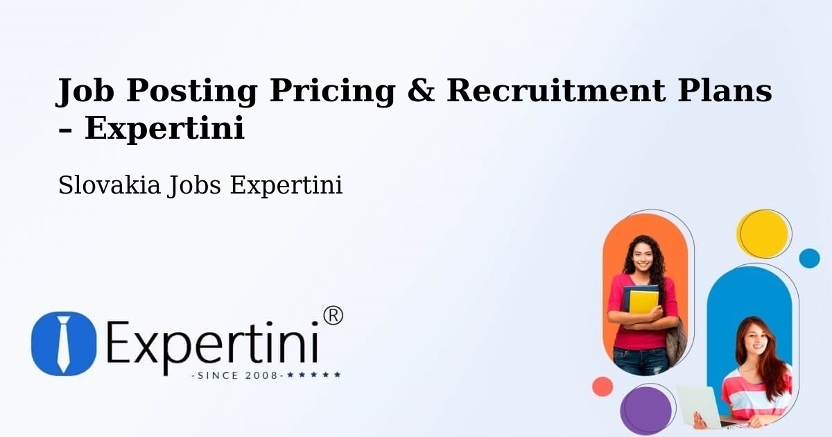 Job Posting Pricing & Recruitment Plans – Okres Revúca - Okres Revúca, Slovakia Jobs Expertini